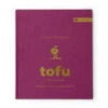 TOFU & YUBA – Rezepte, Kultur, Menschen -oryoki verkäufe tofu yuba rezepte kultur menschen